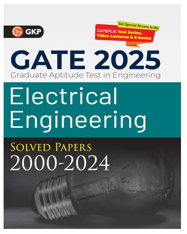 GKP GATE 2025 : Electrical Engineering - Solved Papers 2000-2024